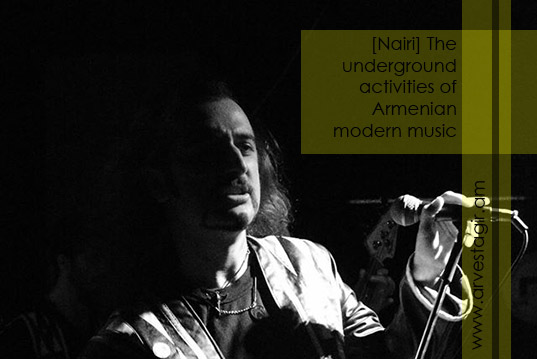 [Nairi] The underground activities of Armenian modern music. Interview with the group vocalist Art Phoenix